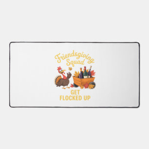 Friendsgiving Squad Get Flocked Up Oversized T-Shi Desk Mat
