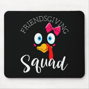 Friendsgiving Squad Happy Thanksgiving Turkey Day Mouse Mat