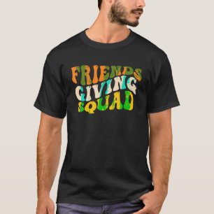 Friendsgiving Squad Thanksgiving Friends Giving Bo T-Shirt