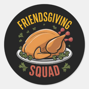 Friendsgiving Squad Turkey Dinner Gift Matching Classic Round Sticker