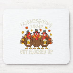 Friendsgiving Squad Turkey Thanksgiving Friends Dr Mouse Mat