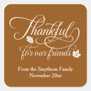 Friendsgiving Thankful for Our Friends Square Sticker