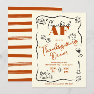 Friendsgiving Thanksgiving Thankful AF hand drawn Invitation