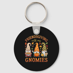 Friendsgiving With My Gnomies Friends Thanksgiving Key Ring