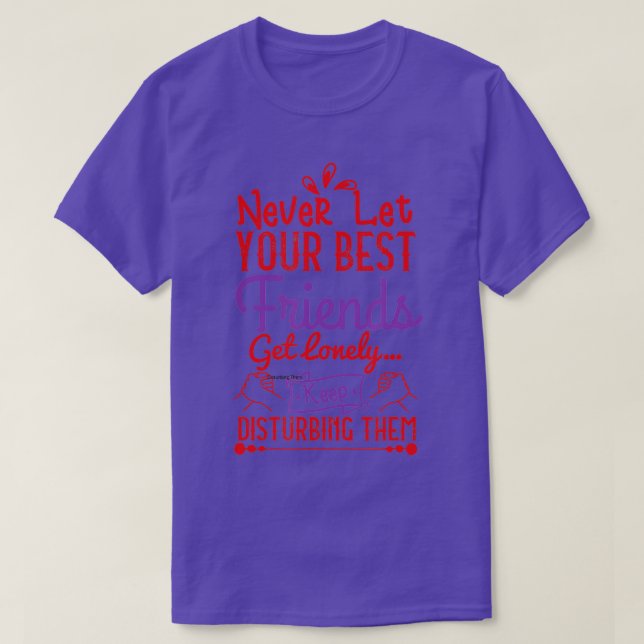 Friendship 2 Best Two Bff Friends Bestie Day Quote T-Shirt (Design Front)
