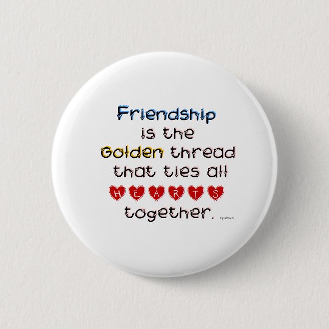 Friendship 6 Cm Round Badge (Front)