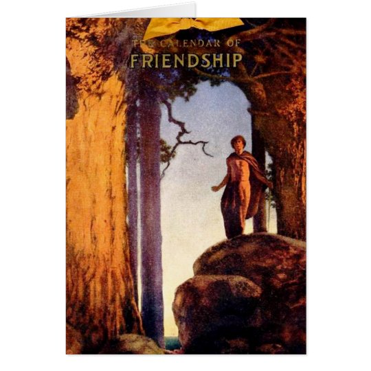 Friendship Calendar - Maxfield Parrish Card