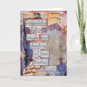 Friendship Collage   Friendship Is A Single Soul Card