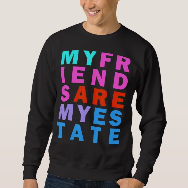 Friendship Goals Rainbow Inspirational Quote Sweatshirt (Front)