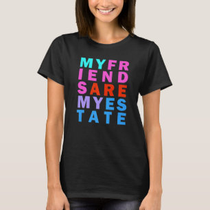 Friendship Goals Rainbow Inspirational Quote T-Shirt
