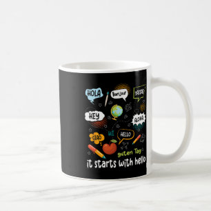 Friendship Inclusion Language Teacher It Starts Wi Coffee Mug