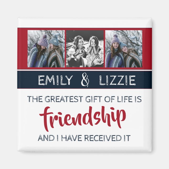 Friendship inspirational quote w/ names and photos magnet (Front)