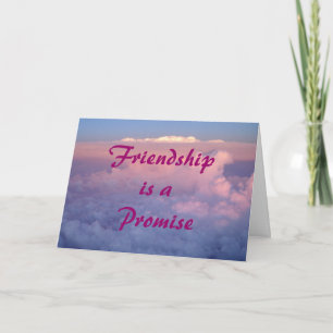 Friendship is a Promise Card
