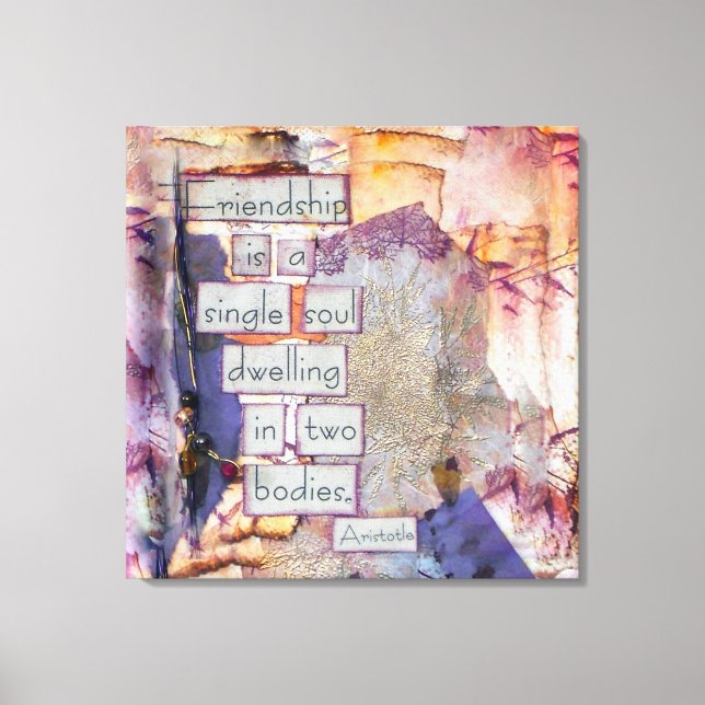 Friendship Is A Single Soul Art Canvas Print (Front)