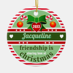 Friendship is Sharing Love at Christmas Ceramic Tree Decoration