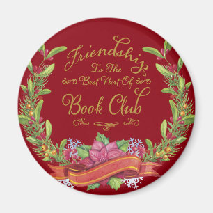 Friendship Is The Best Part Of Book Club Magnet