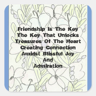 Friendship Is The Key    Square Sticker