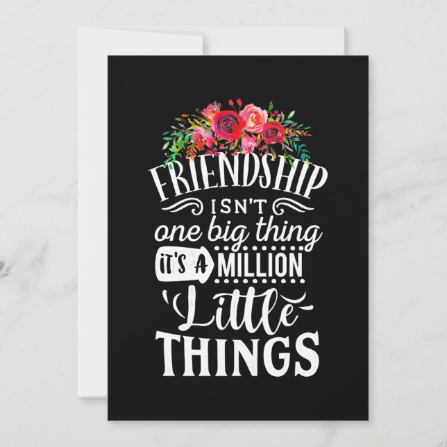 Friendship It Is A Million Little Thing Invitation (Front)