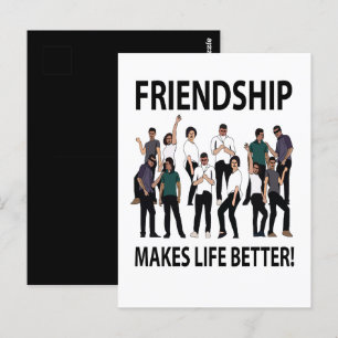 Friendship Makes Life Better Friendship Postcard