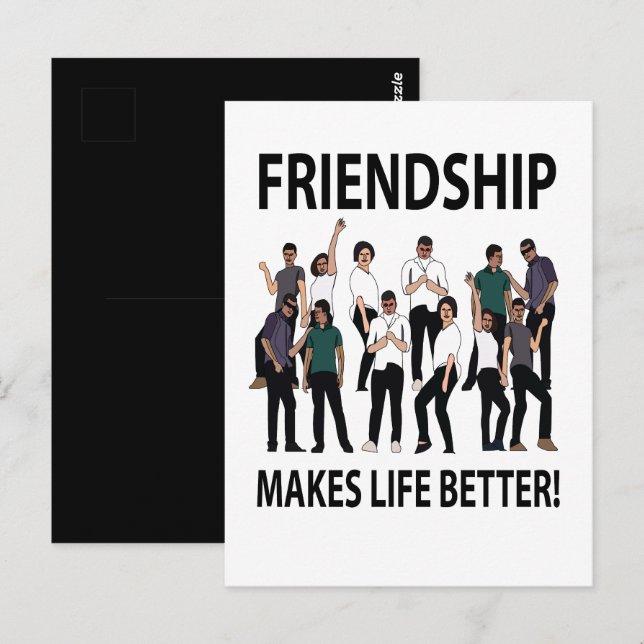 Friendship Makes Life Better Friendship Postcard (Front/Back)