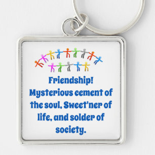 Friendship Mysterious Cement - Friendship Quote Key Ring