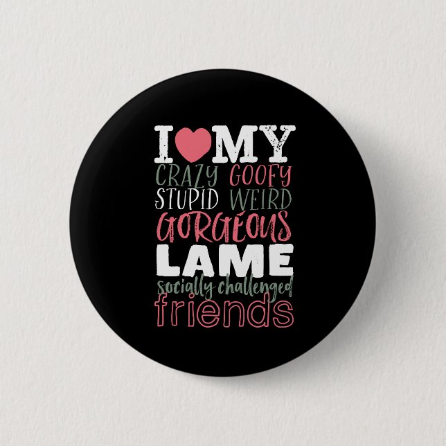 Friendship Quote Best Friends BFF 6 Cm Round Badge (Front)