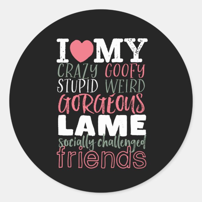 Friendship Quote Best Friends BFF Classic Round Sticker (Front)