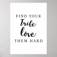 Friendship quote Find your tribe love them hard