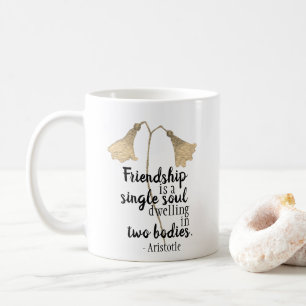 Friendship Quote Flowers Coffee Mug