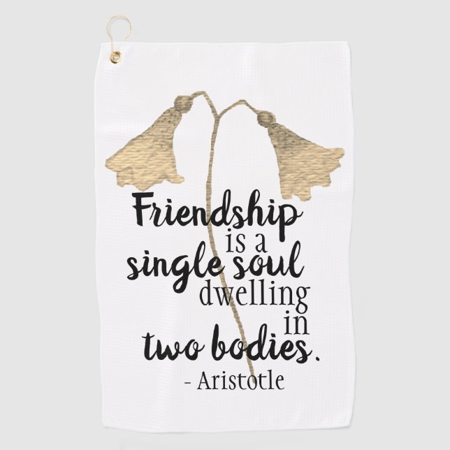 Friendship Quote Flowers Golf Towel (Front)
