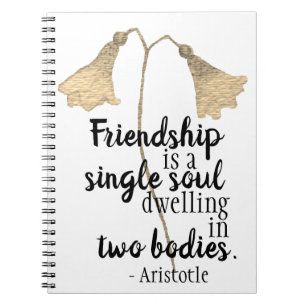 Friendship Quote Flowers Notebook