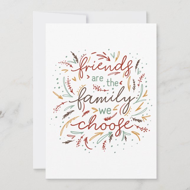 Friendship Quote Friends Are The Family We Choose (Front)