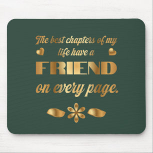 Friendship quote gift for best friend mouse mat