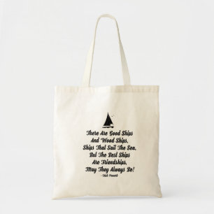 Friendship quote good ships seagulls Irish Saying Tote Bag