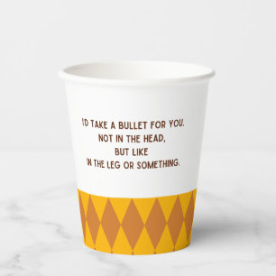 Friendship Quote Paper Cups   Friendsgiving