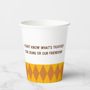 Friendship Quote Paper Cups   Friendsgiving
