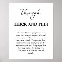 Friendship quote, Through thick and thin