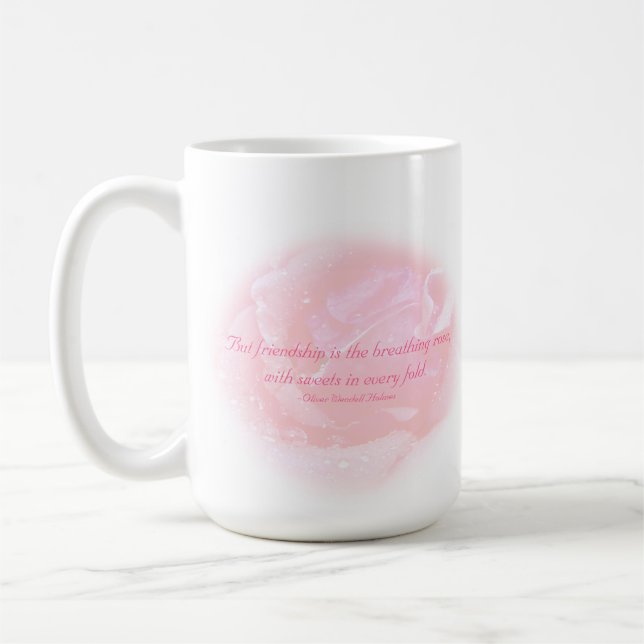 Friendship Rose Quote Coffee Mug (Left)
