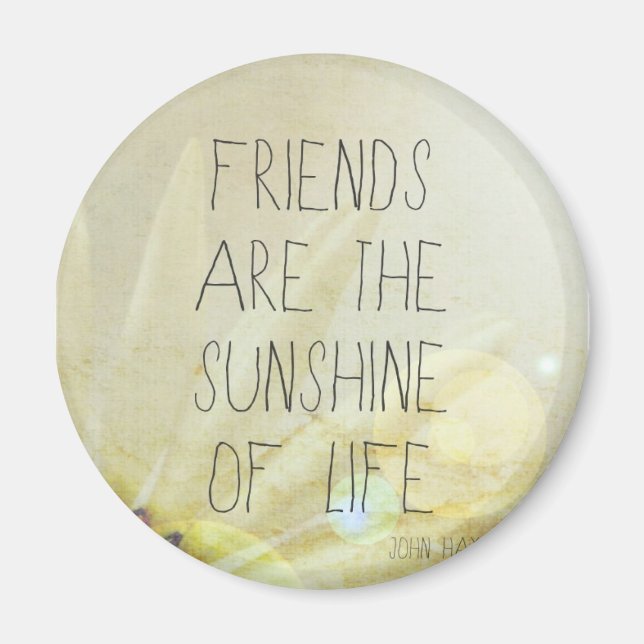 Friendship & Sunshine Magnet (Front)