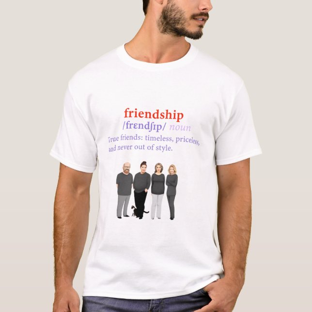 Friendship  T-Shirt (Front)