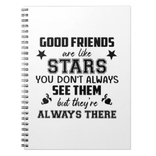 Friendship T-Shirt Quote Good Friend Like Star Notebook