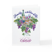 Friendship Wine of Life Card