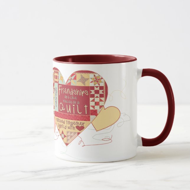 Friendships are like quilts coffee mugs and cups (Right)
