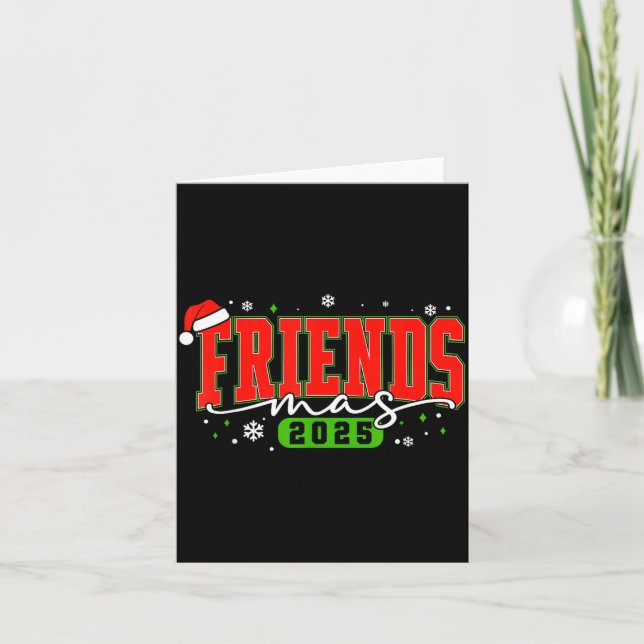 Friendsmas 2025 Friends Santa Hat Merry Christmas  Card (Front)