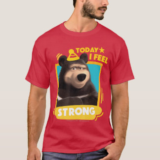 Friendsoday I Feel Strong friend T-Shirt