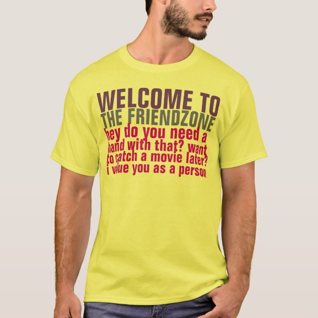 friendzone T-Shirt (Front)