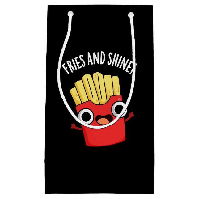 Fries And Shine Funny Food Puns Dark BG Small Gift Bag (Front)