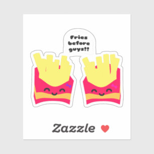 Fries Before Guys!