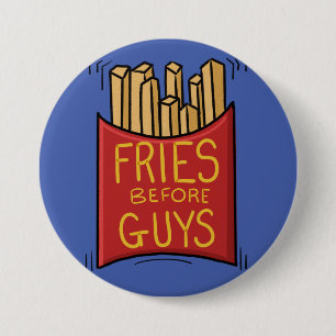 Fries Before Guys Button