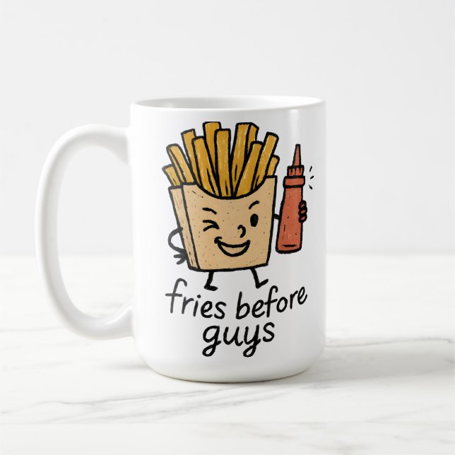 Fries Before Guys Coffee Mug (Left)